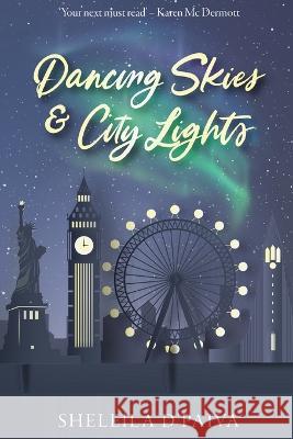 Dancing Skies & City Lights Sheleila D'Paiva 9780645625967 Mmh Press - książka