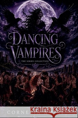 Dancing Vampires Cornelia Amiri 9798223409236 Cornelia Amiri - książka