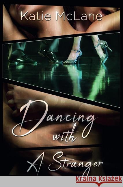 Dancing With A Stranger McLane, Katie 9783748575399 epubli - książka