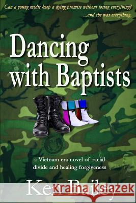 Dancing with Baptists Ken Bailey 9781517291648 Createspace - książka