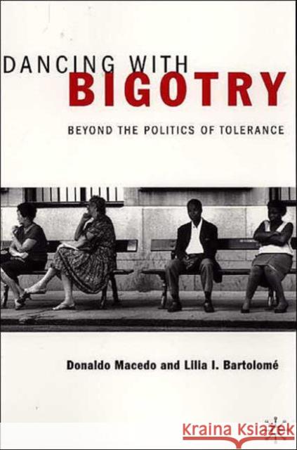 Dancing with Bigotry: Beyond the Politics of Tolerance Na, Na 9780312293260  - książka