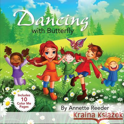 Dancing with Butterfly Annette Reeder 9780985396961 Designed Publishing - książka