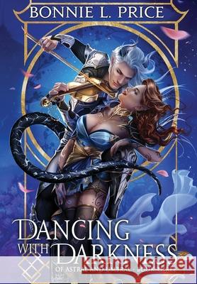 Dancing with Darkness Bonnie L. Price Thander Lin 9781951235000 Bonnie L. Price - książka