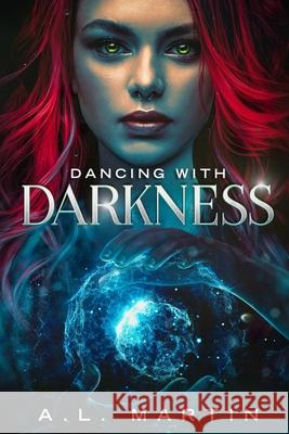 Dancing With Darkness A L Martin 9798503459906 Independently Published - książka