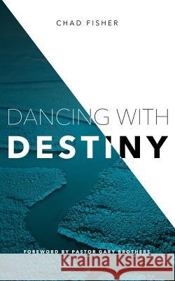 Dancing With Destiny Burton, Ben 9781537414034 Createspace Independent Publishing Platform - książka