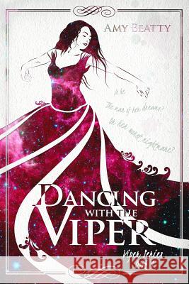 Dancing with the Viper Amy Beatty 9780578412740 Not Avail - książka