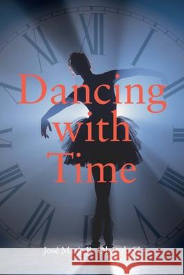Dancing with Time José María R. Olaizola SJ 9781788126953 Messenger Publications - książka