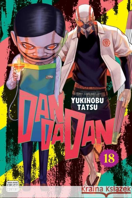 Dandadan, Vol. 18 Yukinobu Tatsu 9781974761999 Viz Media - książka