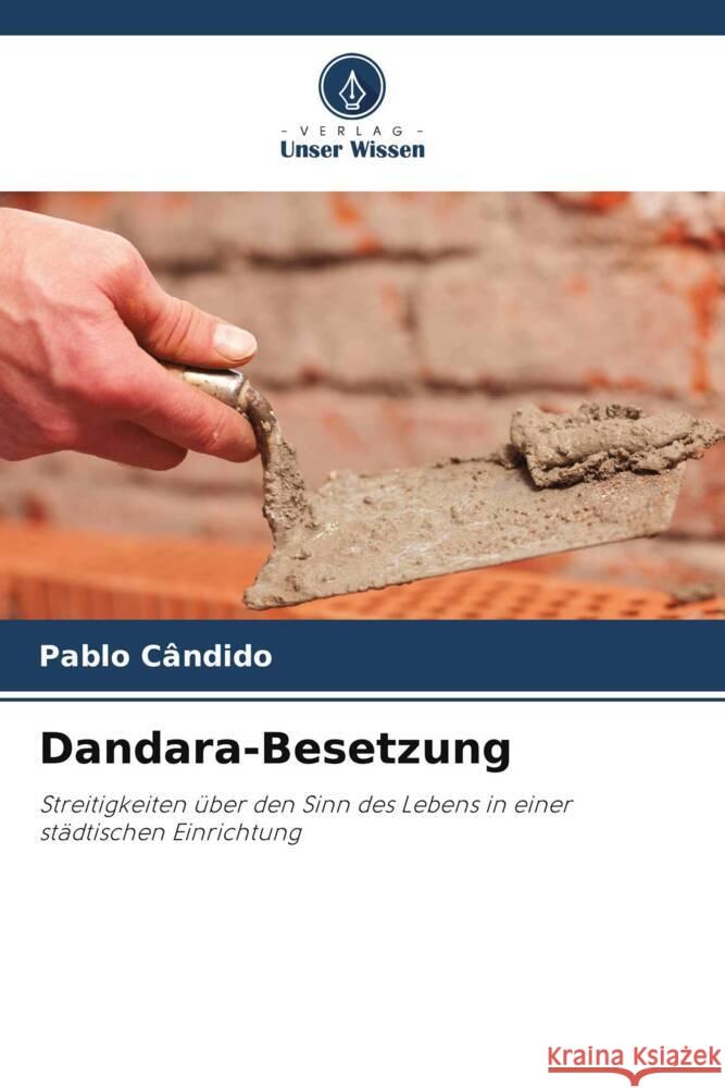 Dandara-Besetzung Cândido, Pablo 9786208206536 Verlag Unser Wissen - książka
