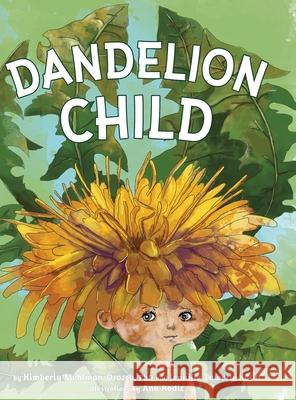 Dandelion Child Kimberly Mehlman-Orozco, Jennifer Lowery-Keith, Ana Rodic 9781737750314 Break the Chain - książka