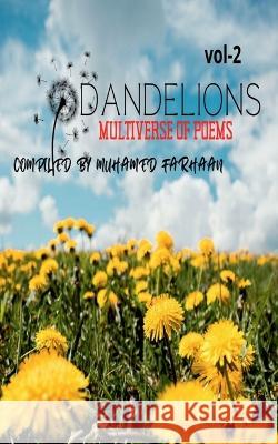Dandelions: Multiverse of Poems-Volume 2 Farhaan Muhamed 9798887720098 Notion Press, Inc. - książka