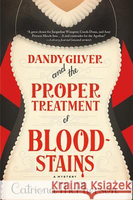 Dandy Gilver and the Proper Treatment of Bloodstains Catriona McPherson 9781250007360 Minotaur Books - książka