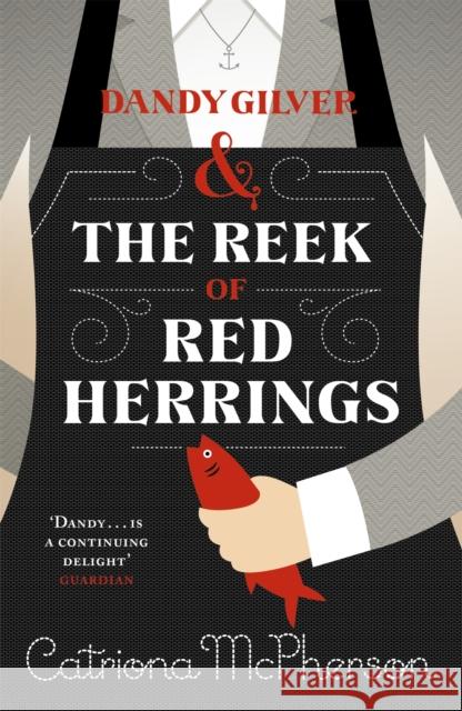 Dandy Gilver and The Reek of Red Herrings Catriona McPherson 9781444785524 HODDER & STOUGHTON - książka