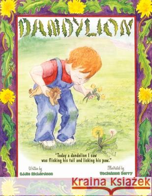 Dandylion Tom Piper, Vacieanna Berry, Steve William Laible 9780984478460 Empire Holdings Literary Division for Young R - książka