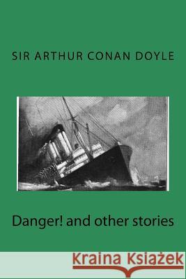 Danger! and other stories Ballin, G-Ph 9781541132481 Createspace Independent Publishing Platform - książka