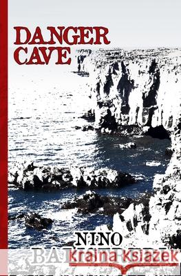 Danger Cave Nino Balistreri 9781775084914 None - książka