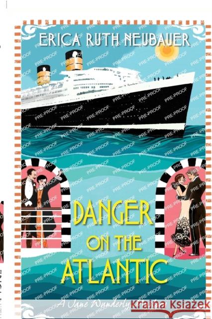 Danger on the Atlantic Erica Ruth Neubauer 9781496725929 Kensington Publishing - książka