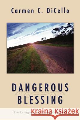 Dangerous Blessing Wipf & Stock 9781597522595 Wipf & Stock Publishers - książka