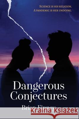Dangerous Conjectures Brian Finney 9780999800331 Kdp - książka
