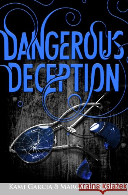 Dangerous Deception: (Dangerous Creatures Book 2) Margaret Stohl 9780141354125 Penguin Random House Children's UK - książka