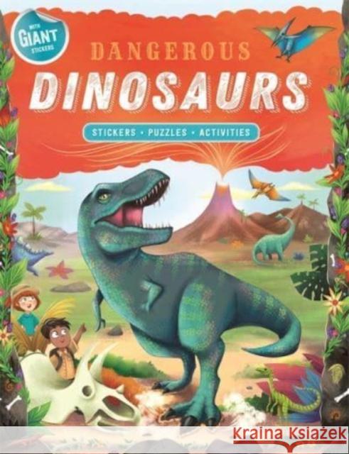 Dangerous Dinosaurs Autumn Publishing, Igloo Books Ltd 9781837712618 Bonnier Books Ltd - książka