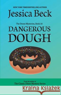 Dangerous Dough Beck Jessica Beck 9798201416140 Draft2Digital - książka