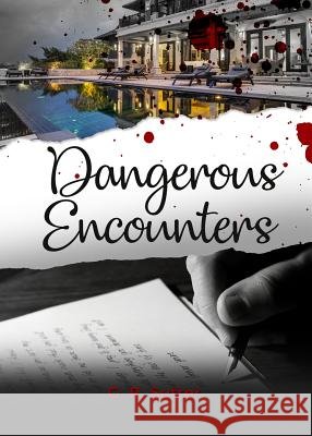 Dangerous Encounters G. R. Sutter 9781480958876 Dorrance Publishing Co. - książka