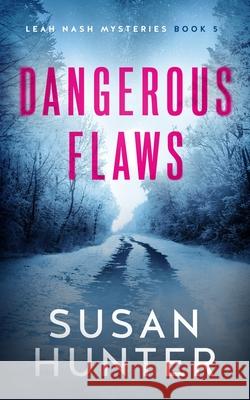 Dangerous Flaws Susan Hunter 9781648754579 Severn River Publishing - książka