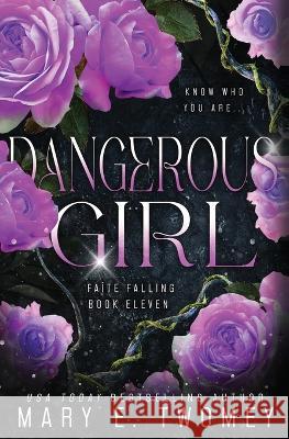 Dangerous Girl Mary E Twomey   9781088194263 IngramSpark - książka