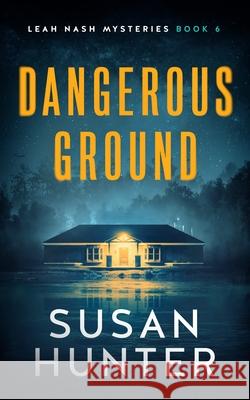 Dangerous Ground Susan Hunter 9781648754586 Severn River Publishing - książka