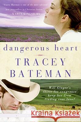 Dangerous Heart Tracey Bateman 9780061246357 Avon Inspire - książka