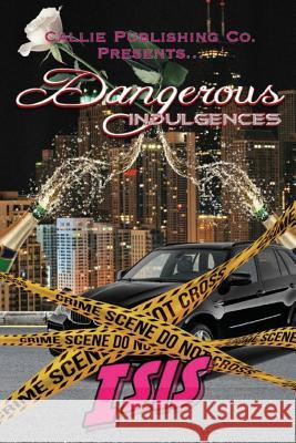 Dangerous Indulgences Isis 9781501013676 Createspace Independent Publishing Platform - książka