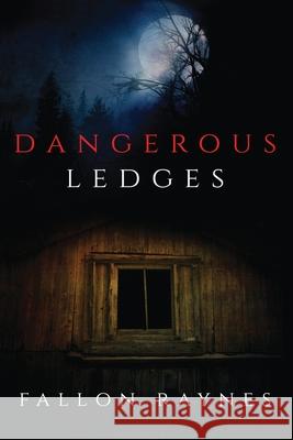 Dangerous Ledges Fallon Raynes 9781734464962 Fallon Raynes LLC - książka