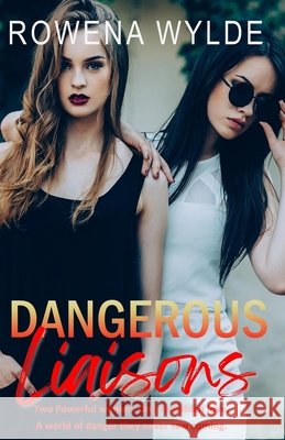 Dangerous Liaisons Rowena Wylde 9781764047227 Winsome Books - książka