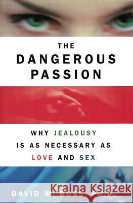 Dangerous Passion David M. Buss 9781451673135 Free Press - książka