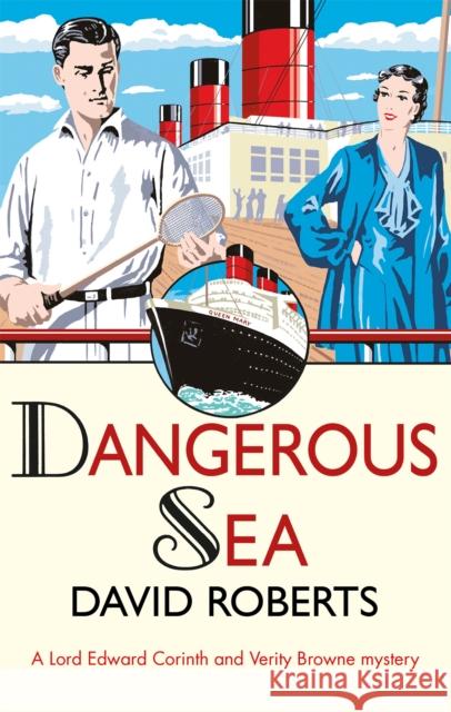 Dangerous Sea Roberts, David 9781472128096 Lord Edward Corinth & Verity Browne - książka
