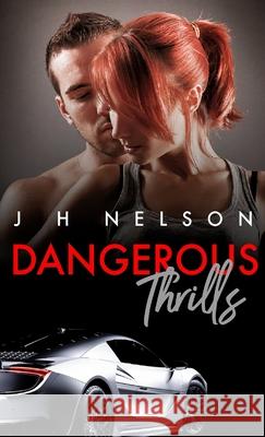 Dangerous Thrills Jessica Nelson 9780645131512 Jh Nelson - książka