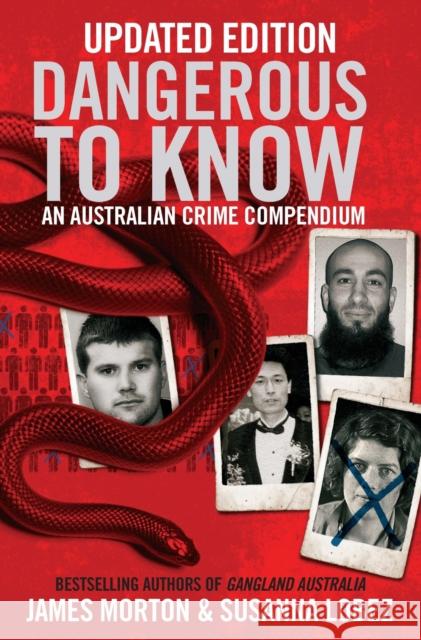 Dangerous to Know: An Australasian Crime Compendium James Morton, Susanna Lobez 9780522877274 Eurospan (JL) - książka