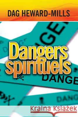 Dangers Spirituels Dag Heward-Mills 9789988855239 Parchment House - książka