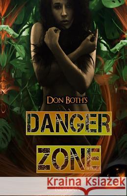 Dangerzone Don Both 9783945786352 Dangerzone - książka