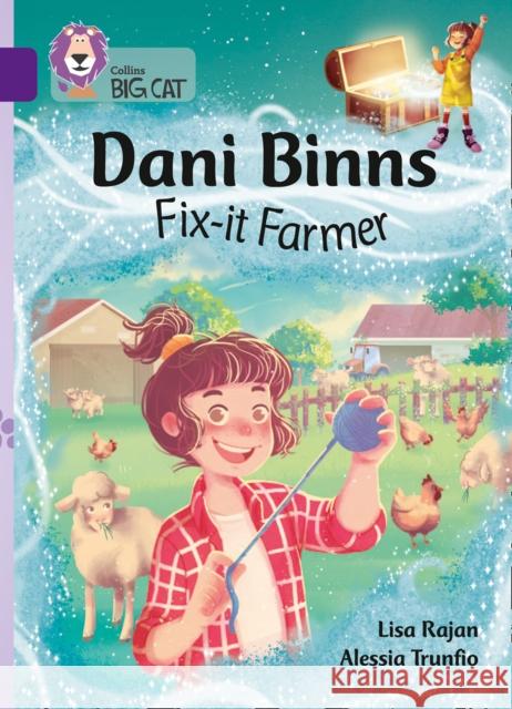 Dani Binns: Fix-it Farmer: Band 08/Purple Lisa Rajan 9780008381868 HarperCollins Publishers - książka