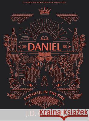 Daniel - Men\'s Bible Study Book with Video Access J. D. Greear 9781087783611 Lifeway Church Resources - książka