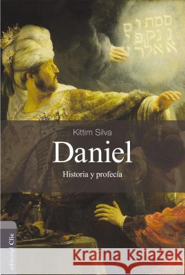 Daniel - Nueva Edicion: Historia y Profecia Silva-Bermúdez, Kittim 9788482678634 Vida Publishers - książka