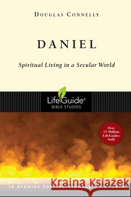 Daniel – Spiritual Living in a Secular World Douglas Connelly 9780830830312 InterVarsity Press - książka