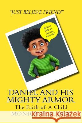 Daniel and His Mighty Armor Monica Blalock 9781720472889 Createspace Independent Publishing Platform - książka