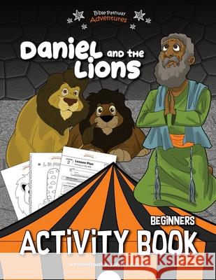 Daniel and the Lions Activity Book Bible Pathway Adventures Pip Reid 9781777216870 Bible Pathway Adventures - książka
