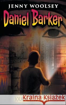 Daniel Barker: Journey to Egypt Jenny Woolsey 9780648833703 Pearls of Wisdom Press - książka