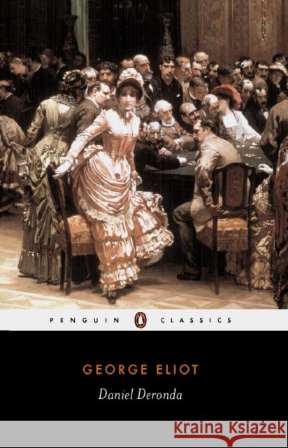 Daniel Deronda George Eliot 9780140434279 Penguin Books Ltd - książka