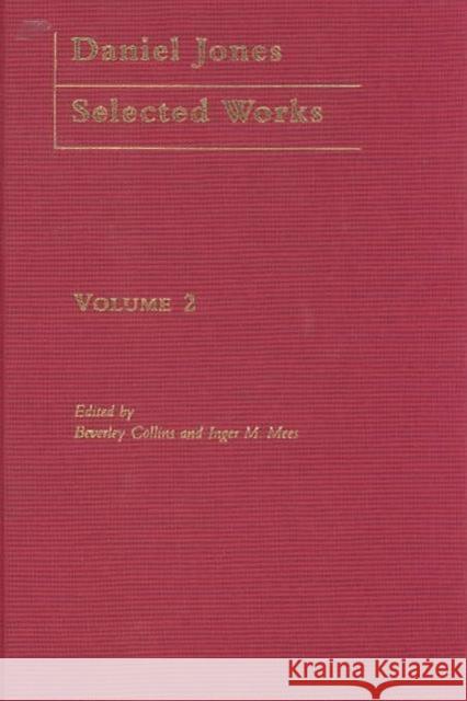 Daniel Jones, Selected Works: Volume II B. Collins Beverley Collins Inger Mess 9780415233385 Routledge - książka