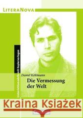 Daniel Kehlmann 'Die Vermessung der Welt' : Unterrichtsmodelle mit Kopiervorlagen Ruhlig, Andrea   9783464615607 Cornelsen - książka